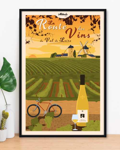 Affiche La Route des vins du Val de Loire