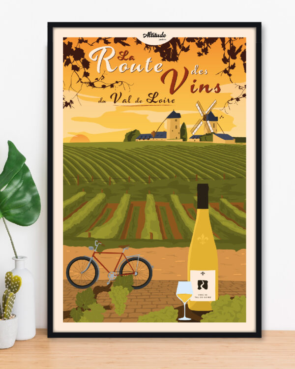 Affiche La Route des vins du Val de Loire