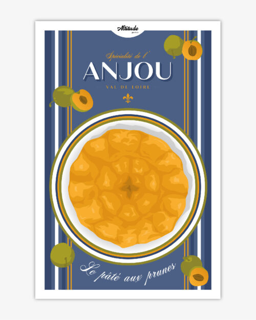 Affiche Le pâté aux prunes - Spécialité de l'Anjou - Val de Loire
